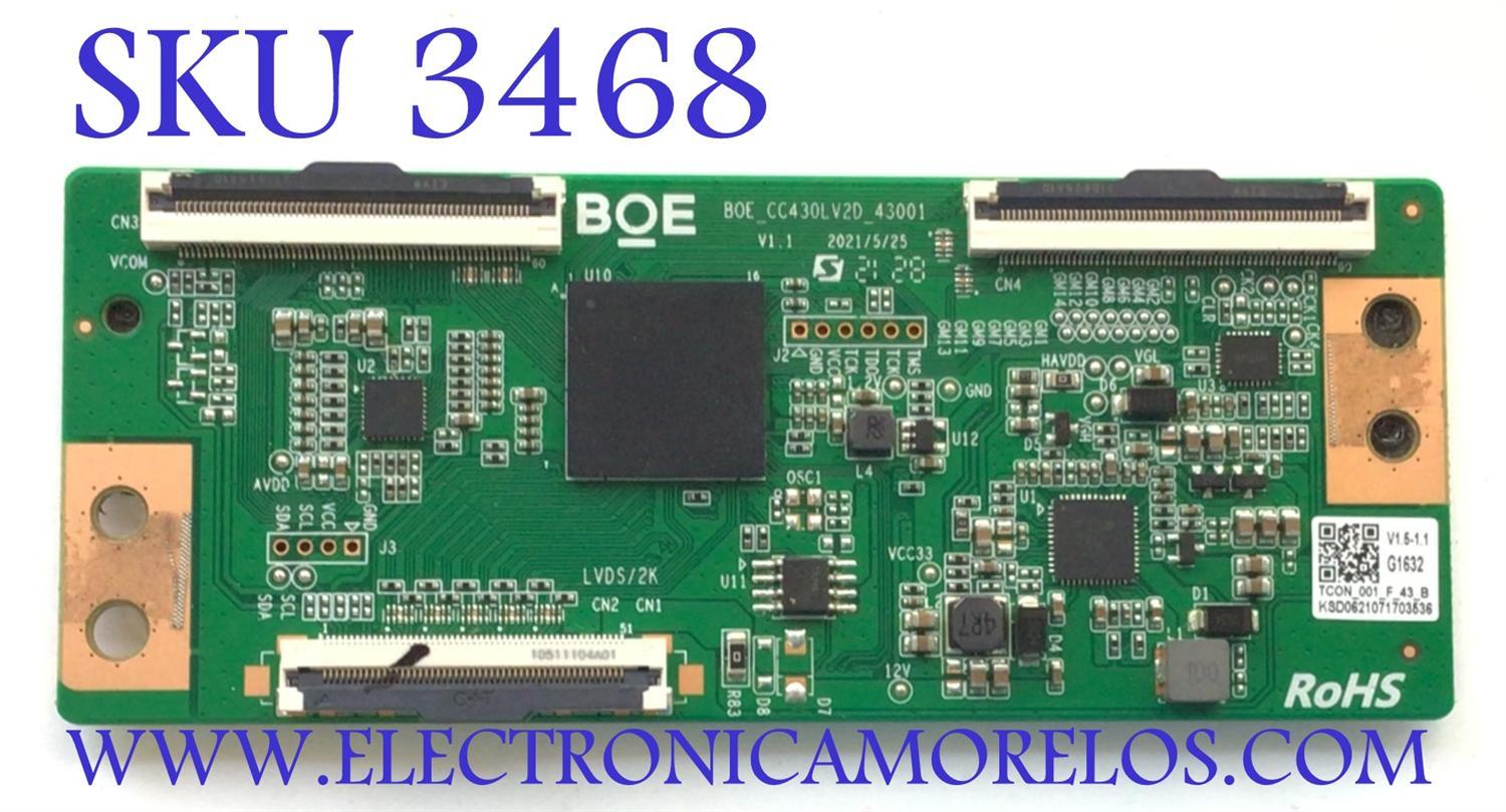 T-CON PARA TV ONN / NUMERO DE PARTE TCON_001_F_43_B / BOE_CC430LV2D_43001 / G1632 / KSD0621071703536 / PANEL BOEI430WU1 / DISPLAY CC430LV2D VER.10 / CC430LV2D VER.03 / MODELO 100069992 (43)